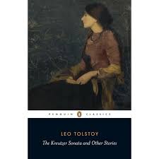 The Kreutzer Sonata And Other Stories - (penguin Classics) By Leo Tolstoy  (paperback) : Target