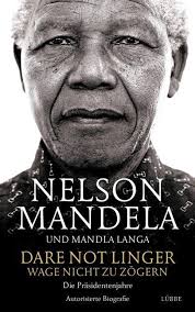 It's common knowledge that nelson mandela served 27 years in prison, helped usher in the end of apartheid. Nelson Mandela Bei Schmitt Hahn Buch Und Presse