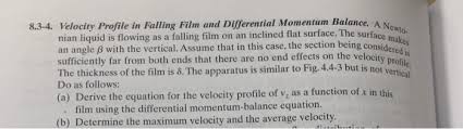 Frasi celebri e citazioni dal film momentum, vol.4 di michelle flynn con. Solved 8 3 4 Velocity Profile In Falling Film And Differ Chegg Com