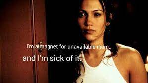 I M A Magnet For Unavailable Men And I M Sick Of It Mary The Wedding Planner Wedding Planner Quotes Wedding Planner Movie Planner Quotes
