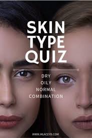 What Skin Type Do You Have And What Does It Need Skin Types Quiz Skin Types Skin Care Quiz