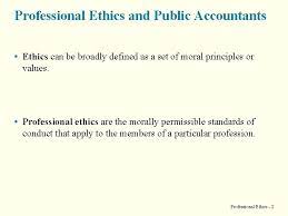 Chapter 3 Professional Ethics 1 Professional Ethics And
