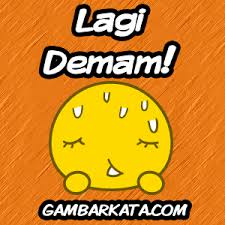 Lagi ga enak badan ni. Kumpulan Gambar Kata Sakit Demam Panas Dingin Aengaeng Com
