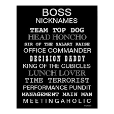 Funny Boss Nicknames Poster Boss Joke Sign Gift Zazzle Co Uk Boss Humor Medical Humor Office Poster