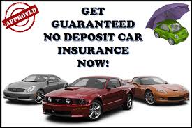 No Deposit Car Insurance Car Insurance Getting Car Insurance Car
