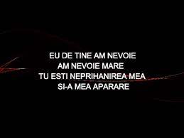 Sunt, doar eu și cu tine! Negativ Versuri Eu De Tine Am Nevoie Youtube