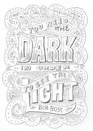Most of the colors tend to have a broad range, but. Bob Ross Quote On Behance Bob Ross Quotes Drawing Quotes Sketch Quotes