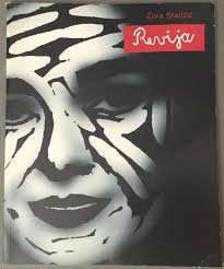 ZORA STANČIĆ : REVIJA