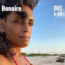YOGA RETREAT BONAIRE || Dec 4th-18th 2021 Treat yourself to the real  benefits of yoga and come practice Ashtanga yoga with two dedicated and  experienced Ashtanga teachers. This build-your-own retreat allows you