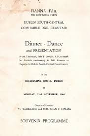 This will give them time to rsvp and will give you more time to plan. 1964 Programme For A Dinner To Mark The 40th Anniversary Of Sean Lemass As A T D Irish Election Literature
