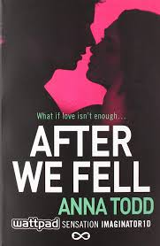 The order is as follows: After We Fell The After Series Todd Anna 9781982131166 Amazon Com Books