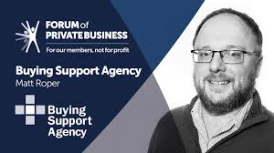 Buying Support Agency talks to Ian Cass, Forum of Private business