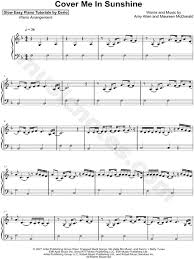 Cover me in sunshine lyrics: Dario D Aversa Cover Me In Sunshine Slow Easy Piano Tutorial Sheet Music Piano Solo In F Major Download Print Sku Mn0228209