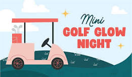 Women’s Glow Night Mini Golf (Minneola)
