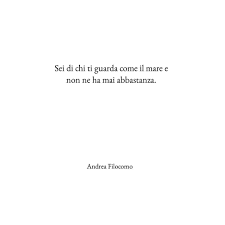 Non Averne Mai Abbastanza Buonpomeriggio Amore Frasiitaliane Frasitumblr Pensieri Parole Mare Fr Citazioni Sagge Citazioni Casuali Citazioni Poetiche