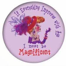 Red Hat Button 463 I Must Be Magnificent Red Hats Red Hat Society Red Hat Party