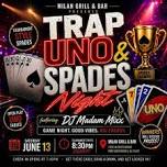Trap Uno & Spades Night