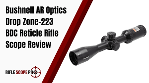 Maybe you would like to learn more about one of these? Bushnell Ar Optics Drop Zone 223 Bdc Reticle Riflescope Review Rifle Scope Pro