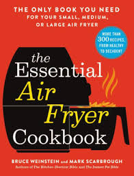 Copper chef power airfryer) be the first to review this product. The Essential Air Fryer Cookbook The Only Book You Need For Your Small Medium Or Large Air Fryer By Bruce Weinstein Paperback Barnes Noble