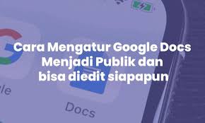 Cara Mengubah Hak Akses Google Docs Jadi Publik Di 2020 Google Tahu Publik