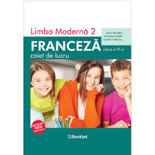 Maybe you would like to learn more about one of these? Limba ModernÄ 2 FrancezÄ Caiet De Lucru Pentru Clasa A Vi A Editura Booklet