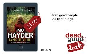 I was looking forward to this book as i had enjoyed the first so much. Mo Hayder Facebook