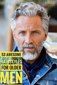 53 Magnificent Hairstyles For Older Men Older Mens Hairstyles Older Men Haircuts Mens Hairstyles Thick Hair