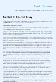 Elliot june 7, 2010 university of phoenix introduction today, people can make decisions that can have a profoundly positive or negative effect on their family, their employer, coworkers, a nation, and even on the entire. Conflict Of Interest Essay Essay Example