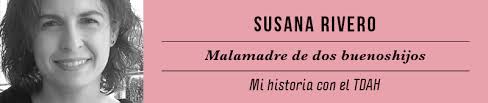 La experiencia de una Malamadre con el TDAH