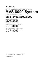 (this function is not mobile friendly and is best used on a desktop. Mvs 8000 System System Setup Manual Sony