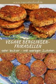 Berglinsen Bratklops Einfaches Leckeres Rezept Fur Vegane Kuchlein Rezept Leckere Vegetarische Rezepte Rezepte Lecker