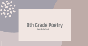8th Grade Poetry