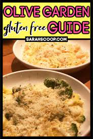 Maybe you would like to learn more about one of these? Olive Garden Gluten Free Restaurant Guide Sarah Scoop