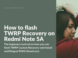 Eng firmware xiaomi redmi 6.rar. How To Flash Twrp Recovery On Redmi Note 5a Xiaomi Firmware