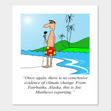Sign up to receive our biggest stories as soon as they're published. Climate Change Denial Climate Change Posters And Art Prints Teepublic