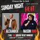 Sunday Night Heat - JJ Alexander & Mason Bird