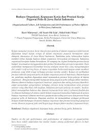 Dengan kata lain semangat tersebut dapat diartikan sebagai motivasinya dalam bekerja. Pdf Budaya Organisasi Kepuasan Kerja Dan Prestasi Kerja Pegawai Polis Jawa Barat Indonesia