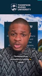Study in Canada 2026 🇨🇦 👇 , Thompson Rivers University is coming to  Abuja!, 📅 Date: Thursday, 9th October 2025, 🕛 Time: 12 Noon