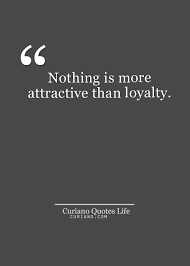 Quote Love Quotes Life Curiano Quotes Life Loyalty Quotes Life Quotes Relationship Loyalty Quotes