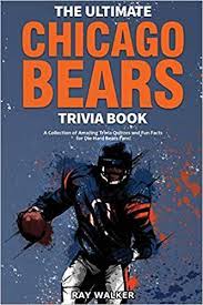 If you fail, then bless your heart. The Ultimate Chicago Bears Trivia Book A Collection Of Amazing Trivia Quizzes And Fun Facts For Die Hard Bears Fans Walker Ray 9781953563965 Amazon Com Books