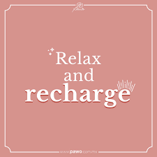Relax And Recharge Quote Frase Inspiracion Frases Fin De Semana Largo Relax