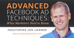 Advanced Facebook Ad Techniques: What Marketers Need to Know : Social Media  Examiner