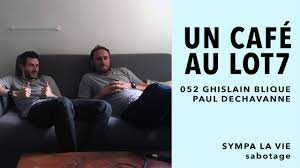 Sympa la vie paul dechavanne et ghislain blique. 052 Un Cafe Avec Ghislain Blique Et Paul Dechavanne Youtube