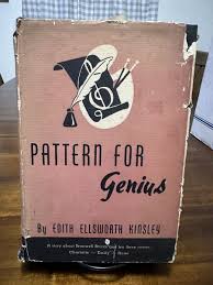 PATTERN FOR GENIUS by Edith Ellsworth Kinsley, 1st Ed. 1939 HCDJ Brontë  Sisters