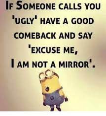 We hope this will help you to understand spanish better. How Do U Say You Look Ugly In Spanish