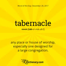 Tabernacle Word Of The Day Dictionary Com Dictionary Words Rare Words Words