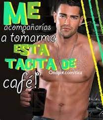 Hombres Guapos Memes Bing Images Good Morning Quotes Health Quotes Inspirational Morning Quotes