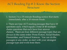 Check spelling or type a new query. Five Must Know Reading Tips For The Act The Reading Test Section On Act Is A 40 Question 35 Minute Test That Measures Your Reading Comprehension The Ppt Download