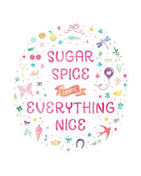 Don't forget to confirm subscription in your email. Printable Art Bedroom Quote Sugar Spice Everything Nice Nursery Rhyme Kid Art Typography Quote Art Prints Candy Quotes Quotes About Sweets Sweet Quotes