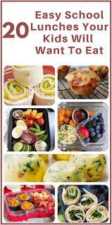 20 Remarkably Easy School Lunches Kids Will Love Easy School Lunches Easy Meals For Kids Healthy Packed Lunches